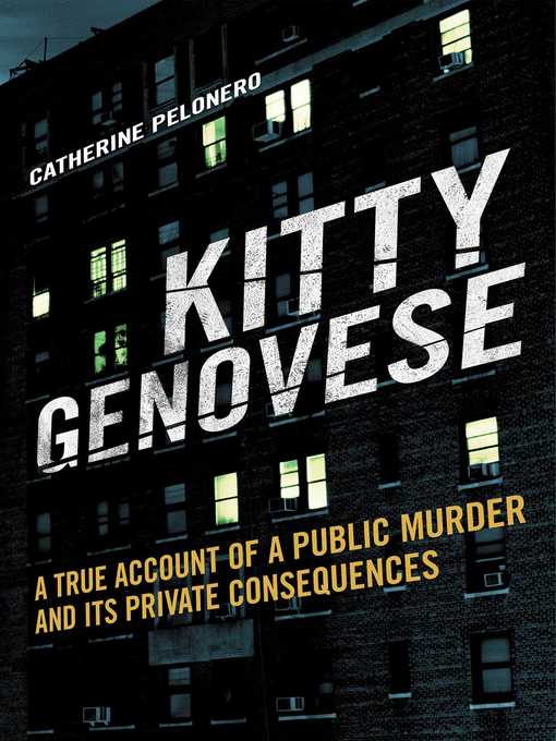 Title details for Kitty Genovese by Catherine Pelonero - Available